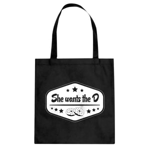 Tote She Wants the D Canvas Tote Bag