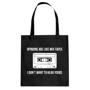 Opinions are like Mixtapes Cotton Canvas Tote Bag