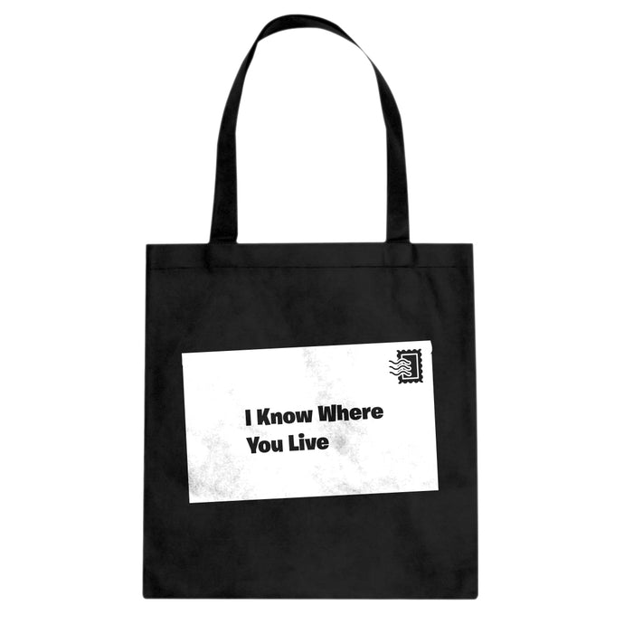 I Know Where You Live Cotton Canvas Tote Bag