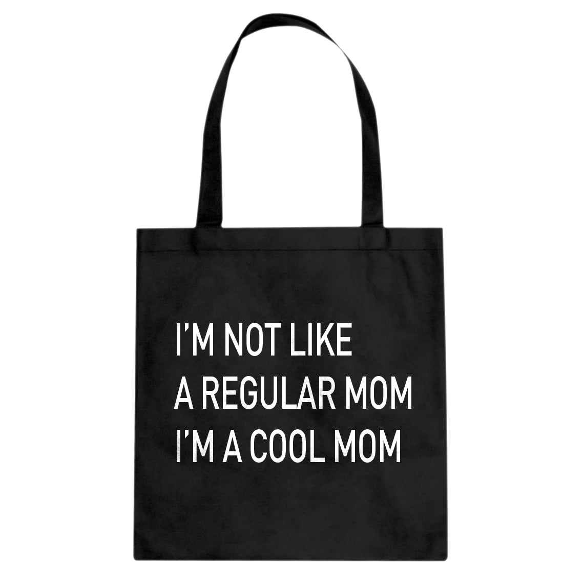 Tote I'm a Cool Mom Canvas Tote Bag