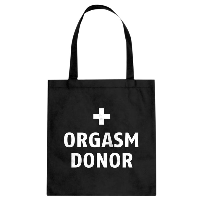 Orgasm Donor Cotton Canvas Tote Bag