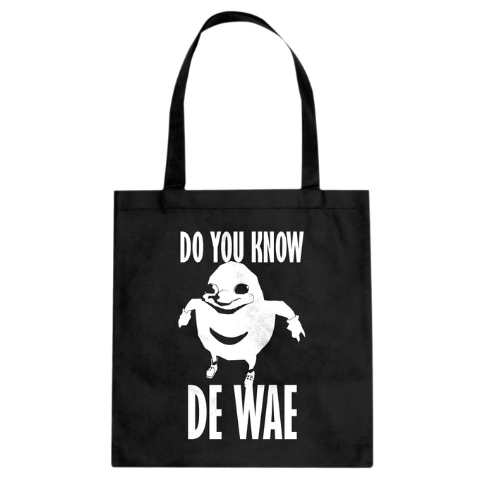Tote Do You Know De Wae Canvas Tote Bag