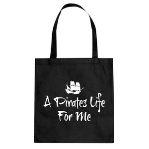 Tote A Pirates Life for Me Canvas Tote Bag