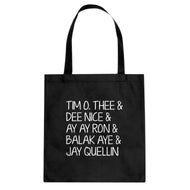 Tim O. Thee & Dee Nice & Ay Ay Ron & Balak Aye & Jay Quellin Cotton Canvas Tote Bag