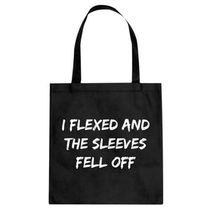 I Flexed and the Sleeves Fell Off Cotton Canvas Tote Bag