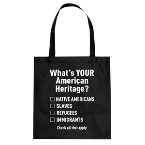 What's Your Heritage? Cotton Canvas Tote Bag