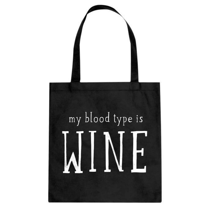 My Blood Type is Wine Cotton Canvas Tote Bag