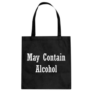 May Contain Alcohol Cotton Canvas Tote Bag