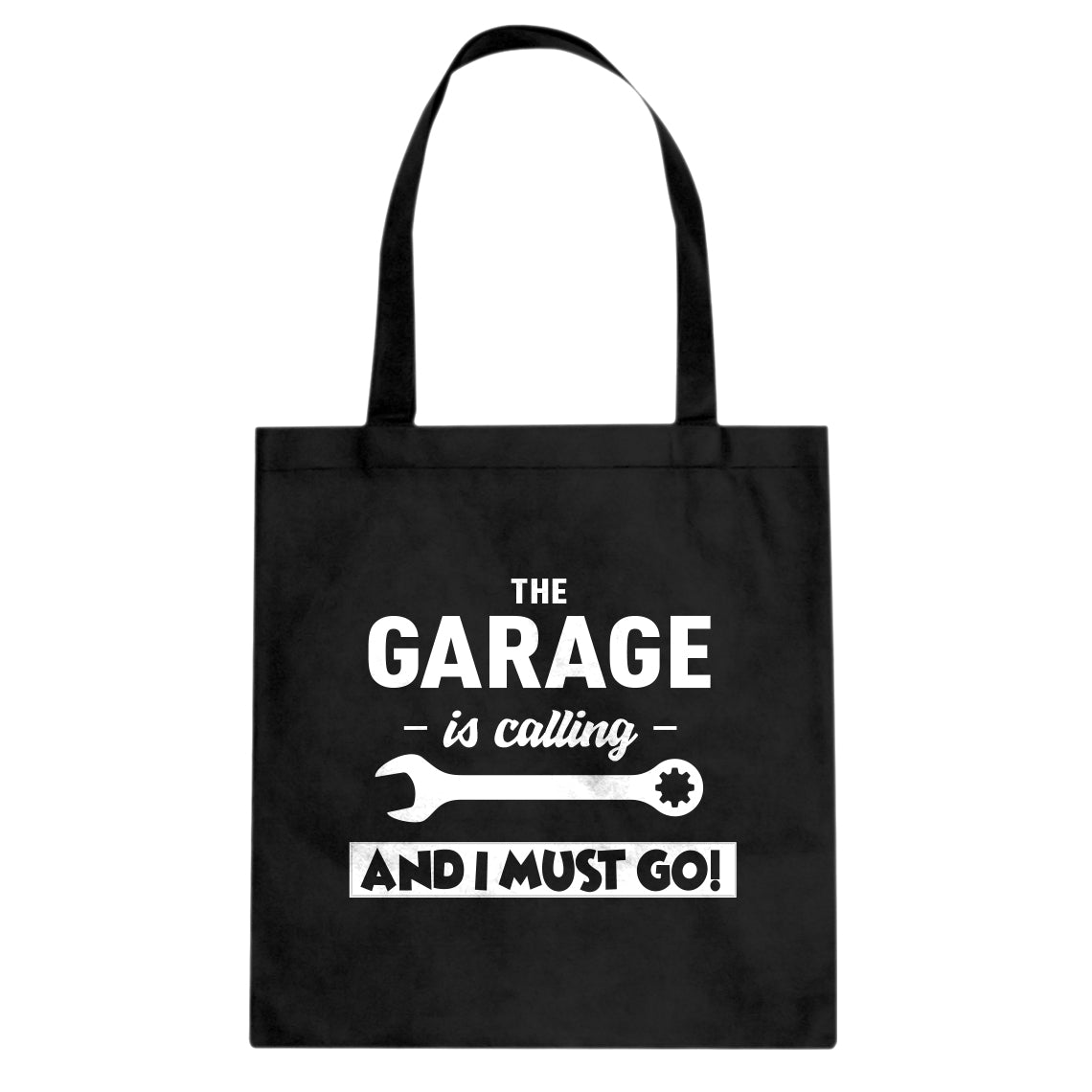 The Garage is Calling Cotton Canvas Tote Bag