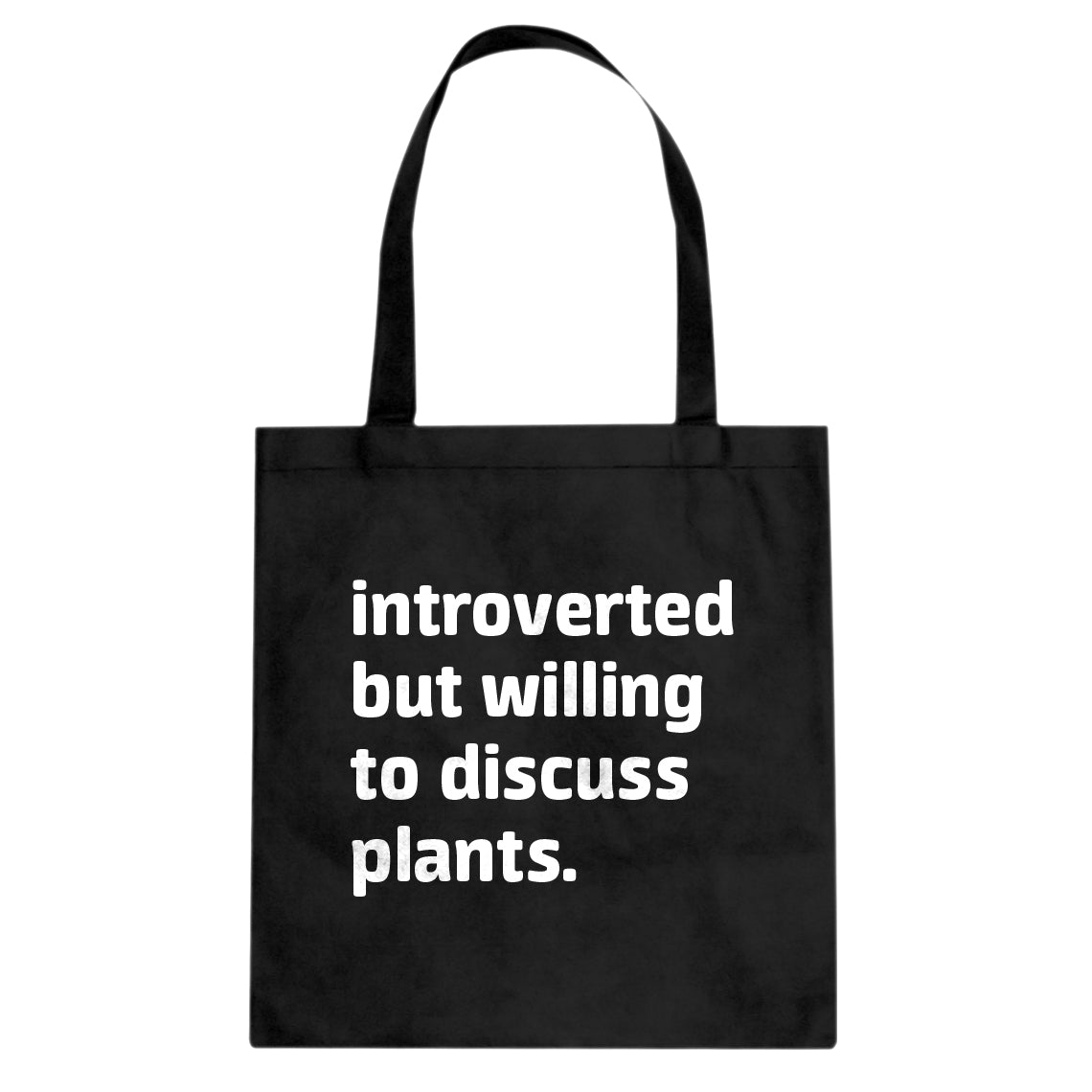 Introverted But Willing to Discuss Plants Cotton Canvas Tote Bag