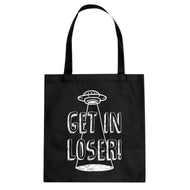 Tote Get in Loser Canvas Tote Bag