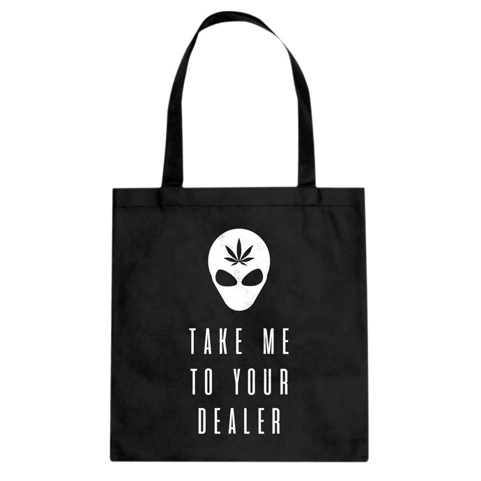 Take Me to Your Dealer Cotton Canvas Tote Bag