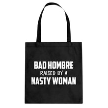 Tote Bad Hombre Raised by a Nasty Woman Canvas Tote Bag