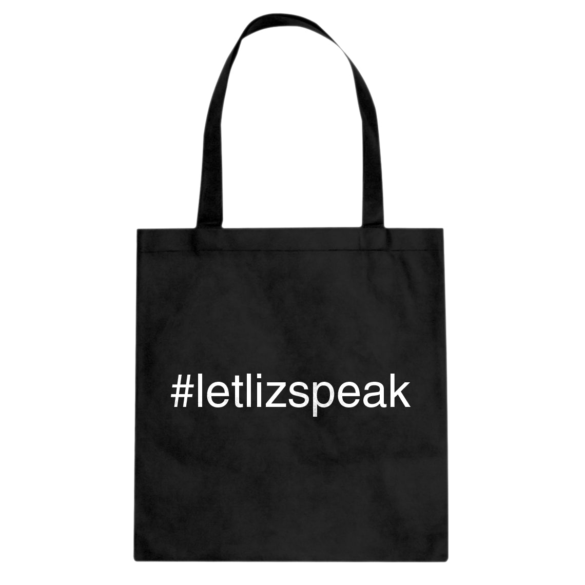 Tote Let Liz Speak Canvas Tote Bag