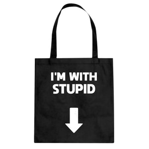 I'm with Stupid Down Cotton Canvas Tote Bag