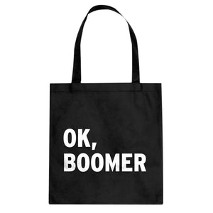 Ok, Boomer Cotton Canvas Tote Bag