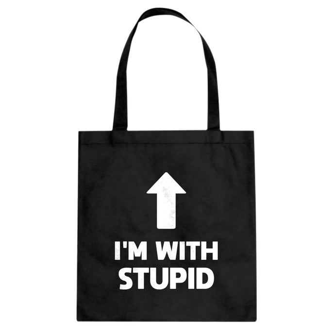 I'm with Stupid Up Cotton Canvas Tote Bag