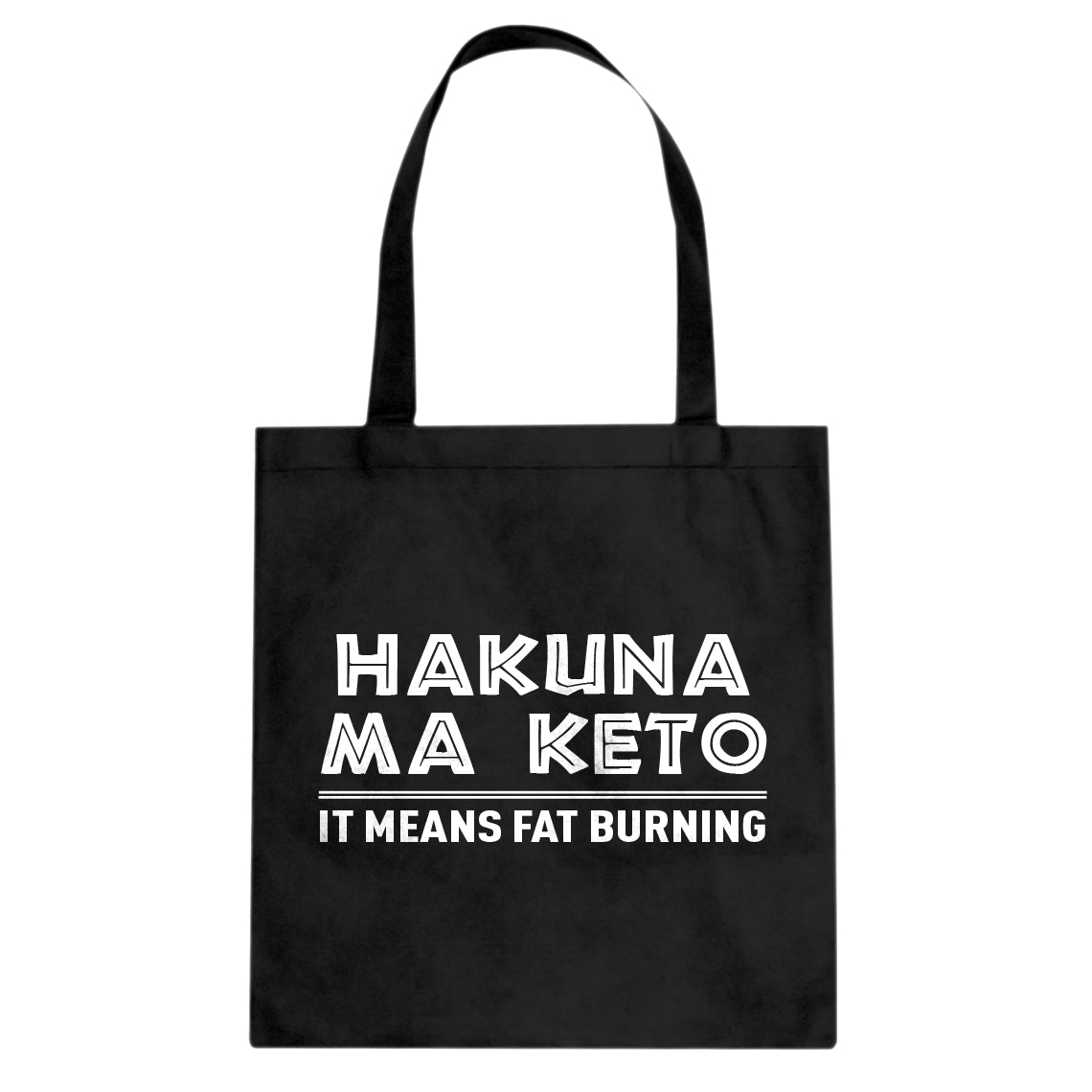 Tote Hakuna Ma Keto Canvas Tote Bag