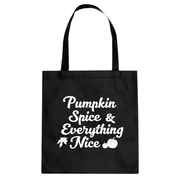 Pumpkin Spice and Everything Nice Cotton Canvas Tote Bag