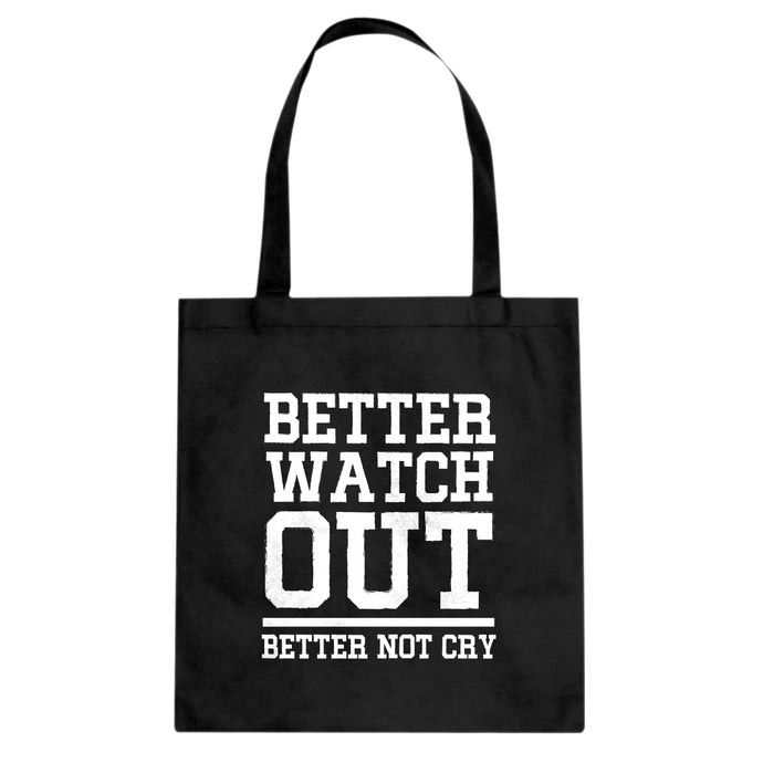 Better Watch Out Better Not Cry Cotton Canvas Tote Bag
