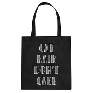 Tote Cat Hair Don’t Care Canvas Tote Bag