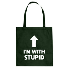 I'm with Stupid Up Cotton Canvas Tote Bag