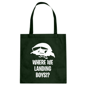 Where We Landing Boys?! Cotton Canvas Tote Bag