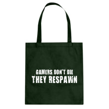 Gamers Don't Die They Respawn Cotton Canvas Tote Bag