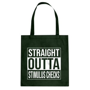 Straight Outta Stimulus Checks Cotton Canvas Tote Bag