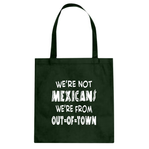 Tote We're from Out of Town Canvas Tote Bag