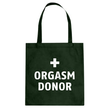 Orgasm Donor Cotton Canvas Tote Bag