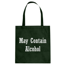 May Contain Alcohol Cotton Canvas Tote Bag