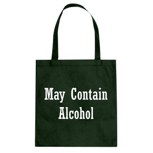 May Contain Alcohol Cotton Canvas Tote Bag