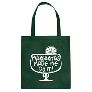 Tote Margaritas Made Me Do It Canvas Tote Bag