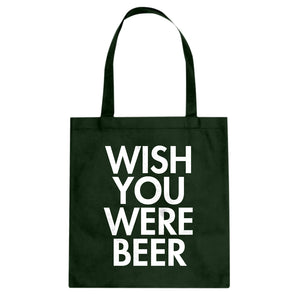 Tote Wish You Were Beer Canvas Tote Bag