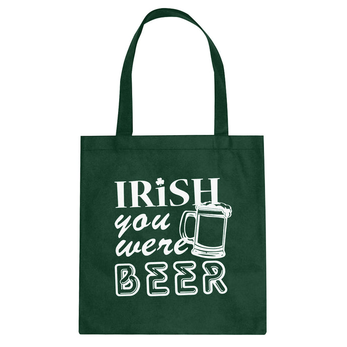 Tote Irish you were Beer Canvas Tote Bag