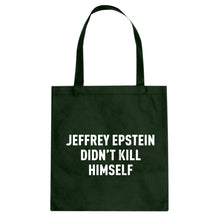 Jeffrey Epstein Didn't Kill Himself Cotton Canvas Tote Bag