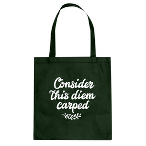 Tote Consider this Diem Carped Canvas Tote Bag