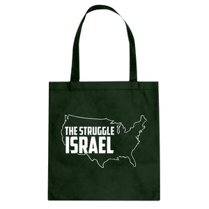 Tote The Struggle Israel Canvas Tote Bag