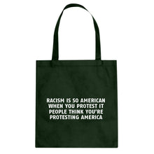 Racism is so American Cotton Canvas Tote Bag