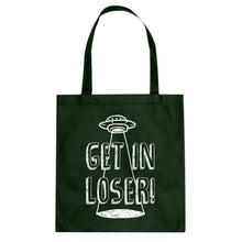 Tote Get in Loser Canvas Tote Bag