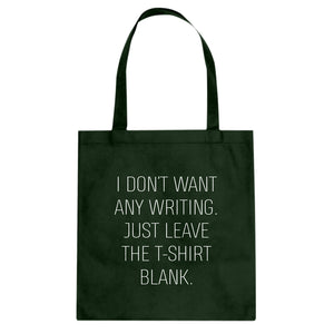 Tote Leave the Tshirt Blank Canvas Tote Bag