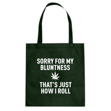 Tote Sorry for my Bluntness Canvas Tote Bag