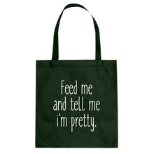 Tote Feed Me and Tell Me I'm Pretty Canvas Tote Bag