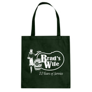 Tote Brad's Wife Canvas Tote Bag