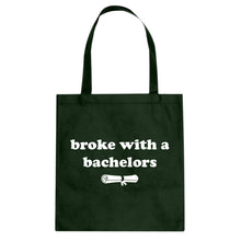 Tote Broke with a Bachelors Canvas Tote Bag