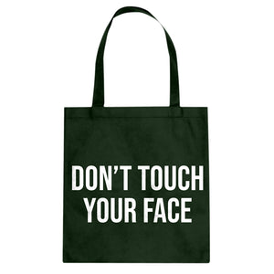 DON'T TOUCH YOUR FACE Cotton Canvas Tote Bag