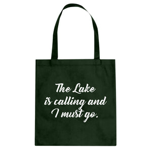 Tote The Lake is Calling and I must Go Canvas Tote Bag