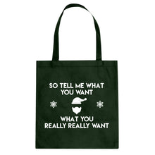 Tote Tell me what you want Canvas Tote Bag