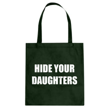 Hide Your Daughters Cotton Canvas Tote Bag